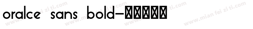 oralce sans bold字体转换
